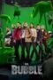 Nonton Film The Bubble (2022)