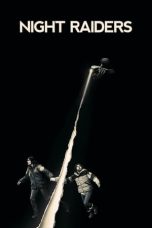 Nonton Film Night Raiders (2021) Nonton Film Night Raiders (2021)