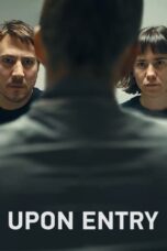 Nonton Film Upon Entry (2023) Nonton Film Upon Entry (2023)