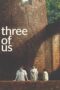 Nonton Film Three of Us (2023)